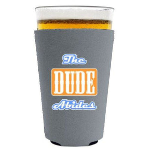 The Dude Abides Pint Glass Coolie
