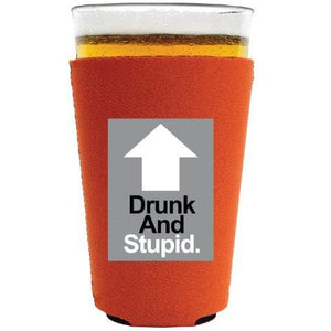 Drunk and Stupid Pint Glass Coolie