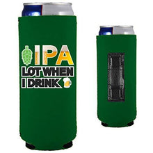Load image into Gallery viewer, IPA Lot When I Drink Magnetic Slim Can Coolie
