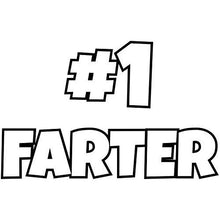 Load image into Gallery viewer, Vinyl sticker with #1 farter design
