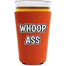 Load image into Gallery viewer, Whoop Ass Pint Glass Coolie
