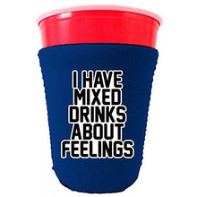 Load image into Gallery viewer, royal blue party cup koozie with i have mixed drinks about feelings design 
