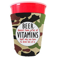 Load image into Gallery viewer, Beer Doesn&#39;t Have A Lot of Vitamins Party Cup coolie
