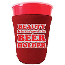 Load image into Gallery viewer, Beauty in the Eye of the Beer Holder Party Cup Coolie
