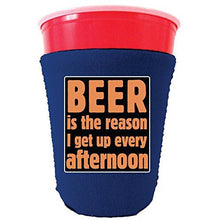 Load image into Gallery viewer, royal blue party cup koozie with beer is the reason i get up every afternoon design 
