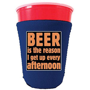 royal blue party cup koozie with beer is the reason i get up every afternoon design 