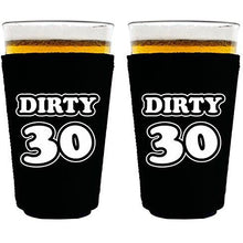 Load image into Gallery viewer, Dirty 30 Birthday Pint Glass Coolie

