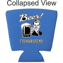 Load image into Gallery viewer, Beer! It&#39;s Your Friend! Party Cup Coolie
