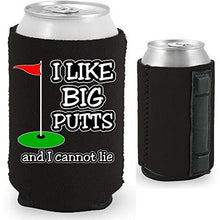 Load image into Gallery viewer, black magnetic can koozie with i like big putts and I cannot lie funny golf design
