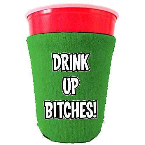 green party cup koozie with drink up bitches design 
