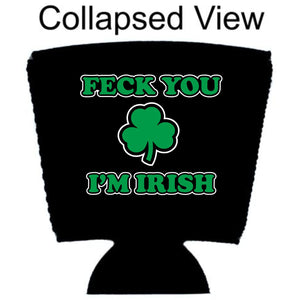 Feck You I'm Irish Party Cup Coolie