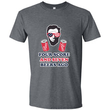 Load image into Gallery viewer, Four Score and Seven Beers Ago Funny T Shirt
