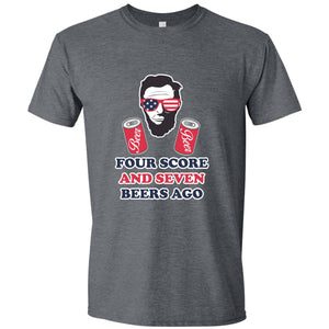 Four Score and Seven Beers Ago Funny T Shirt