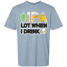 Load image into Gallery viewer, IPA Lot When I Drink Funny T Shirt
