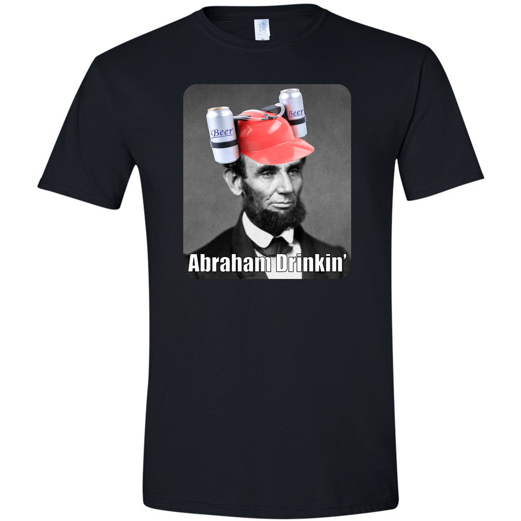 Abraham Drinkin Funny T Shirt