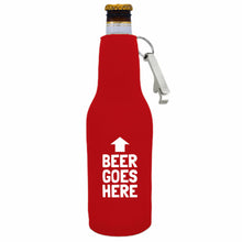 Load image into Gallery viewer, Beer Goes Here Beer Bottle Coolie w/Opener Attached
