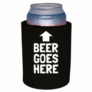 black thick foam can koozie with beer goes here funny design text