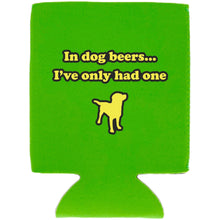 Load image into Gallery viewer, Dog Beers Can Coolie
