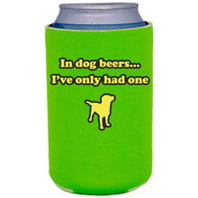 Load image into Gallery viewer, Dog Beers Can Coolie
