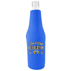 Don't Stop Beerlievin' Beer Bottle With Opener Coolie