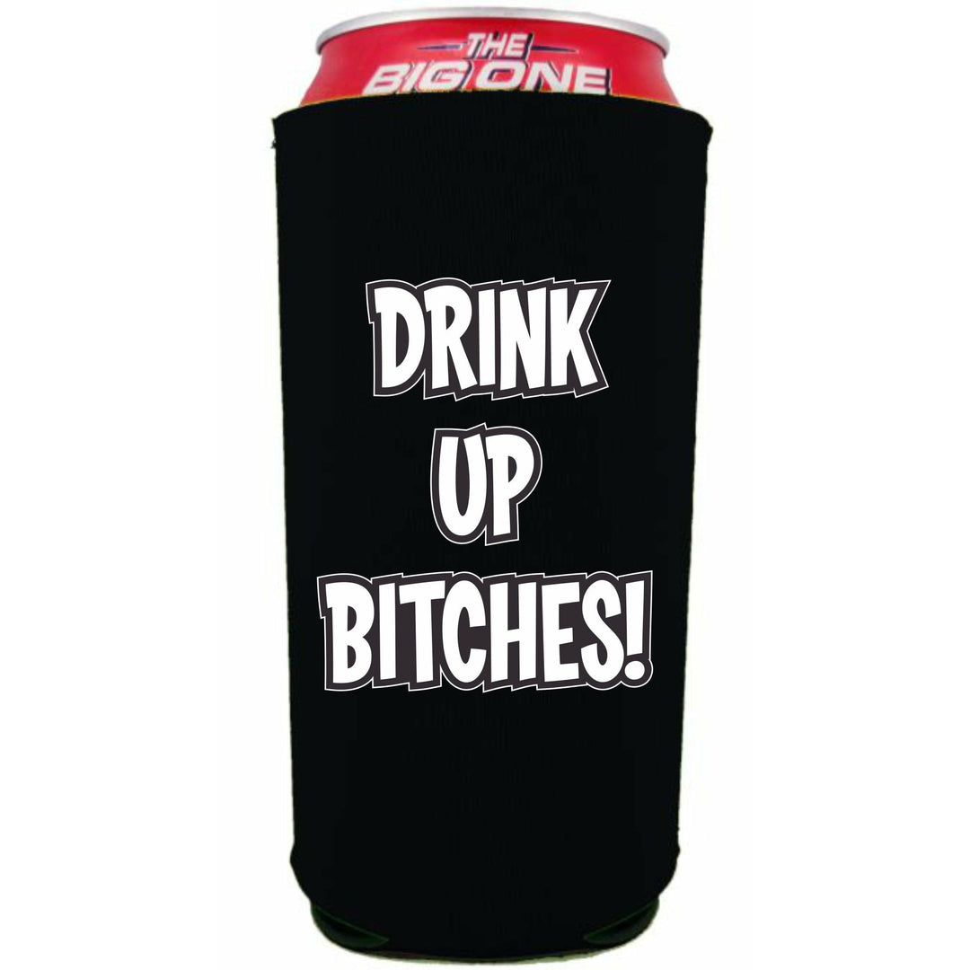 DRINK UP BITCHES TALL BOY 24 OZ. KOOZIE