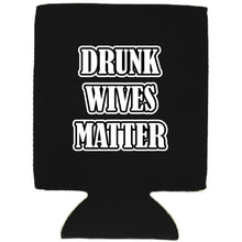 Load image into Gallery viewer, Drunk Wives Matter Magnetic Can Coolie
