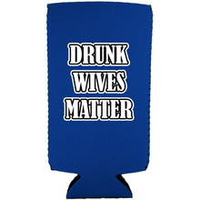 Load image into Gallery viewer, Drunk Wives Matter Magnetic Slim Can Coolie
