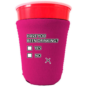 Have You Been Drinking? Party Cup Coolie