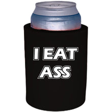 Load image into Gallery viewer, black thick foam can koozie with &quot;i eat ass&quot; funny text design
