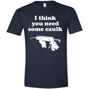 I Think You Need Some Caulk