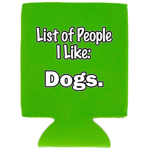 List of People I Like Dogs Magnetic Can Coolie