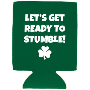Green Magnetic Can Koozie with Let's Get Ready to Stumble Design in White