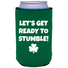 Load image into Gallery viewer, Green Koozie with Let&#39;s Get Ready to Stumble Design in White
