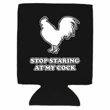 Load image into Gallery viewer, Stop Staring At My Cock Can Coolie
