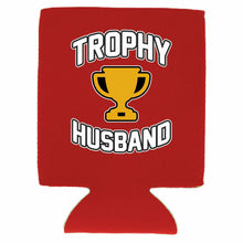 Load image into Gallery viewer, Trophy Husband Can Coolie
