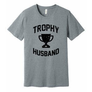 Trophy Husband Distressed T Shirt